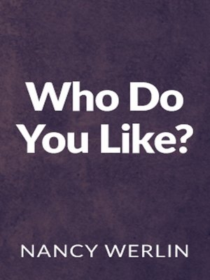 cover image of Who Do You Like?